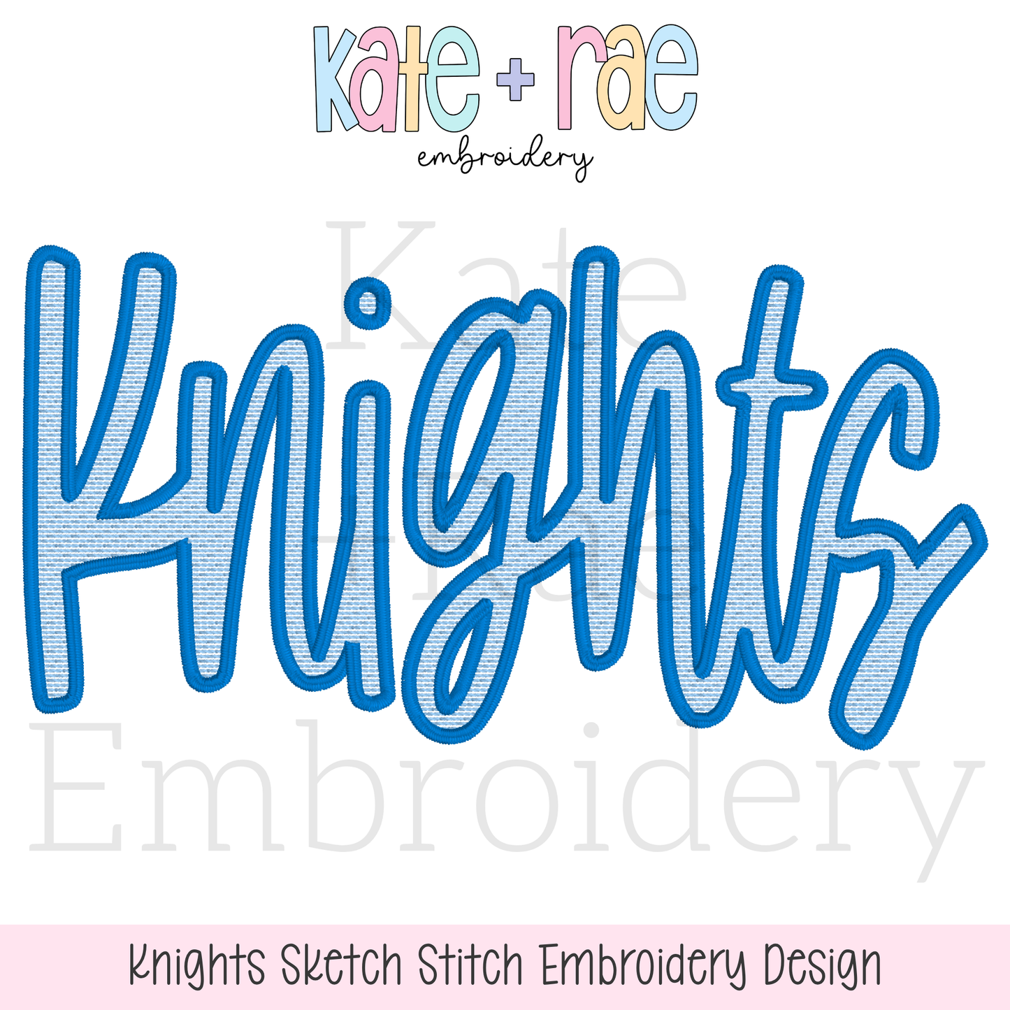 Knights Script Sketch Stitch with Satin Stitch Outline Embroidery Design