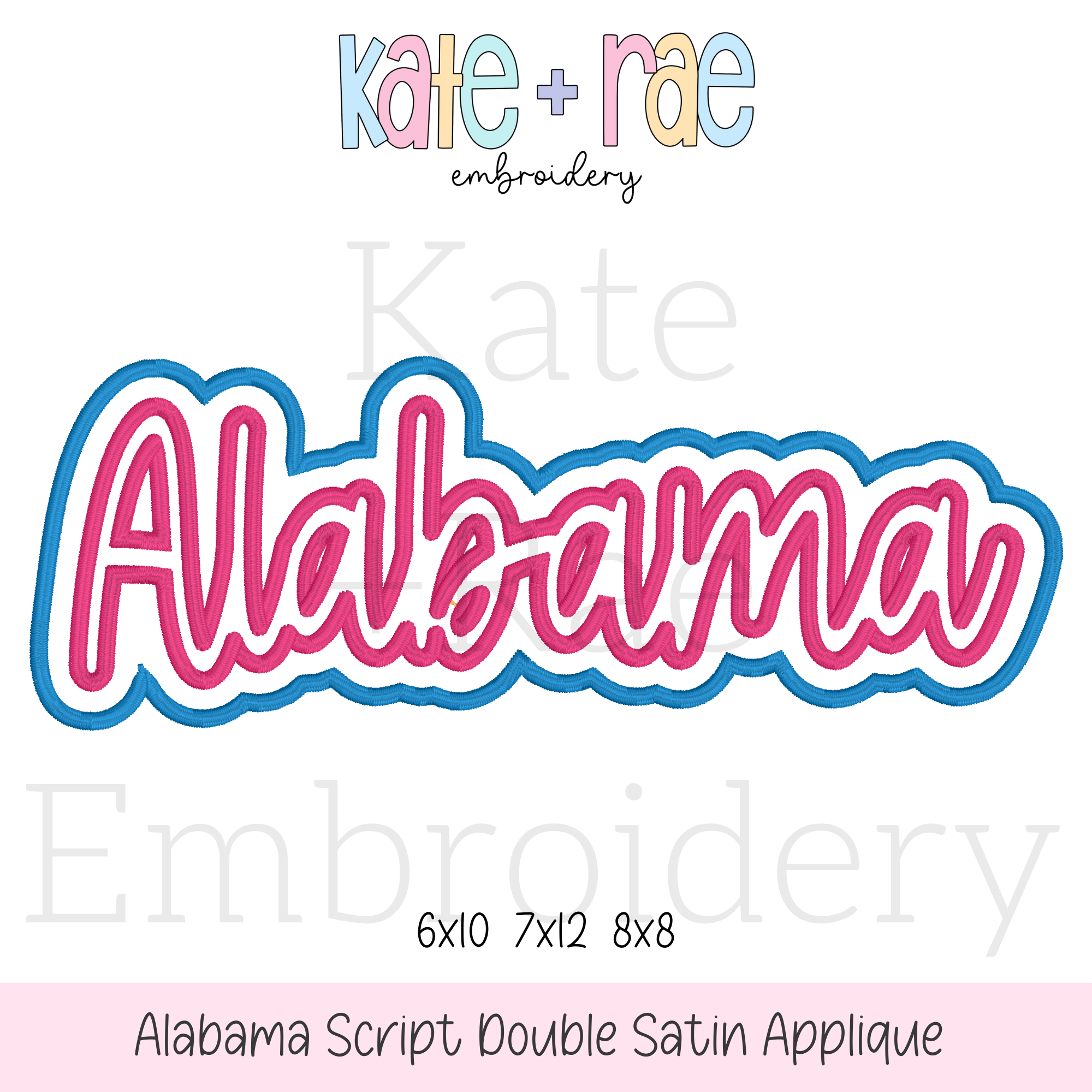 Alabama Script Double Applique Embroidery Design – Kate + Rae Designs