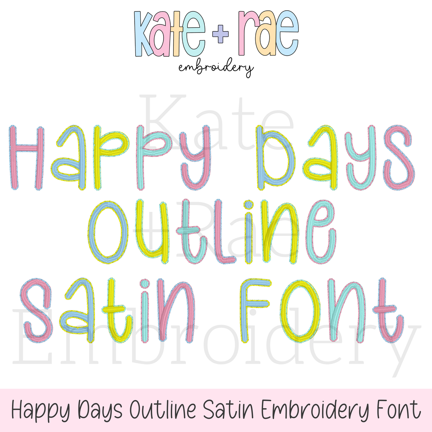 Happy Days Outline Satin Stitch Embroidery Font