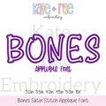 Bones Satin Stitch Applique Embroidery Font: Font preview reading BONES Applique Font in purple, available in 3 to 5 inch sizes plus BX