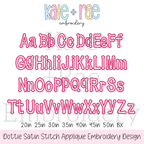 Dottie Satin Stitch Applique Embroidery Font: Upper and lowercase alphabet in pink outlined satin applique letters, available in 2 to 5 inch sizes plus BX