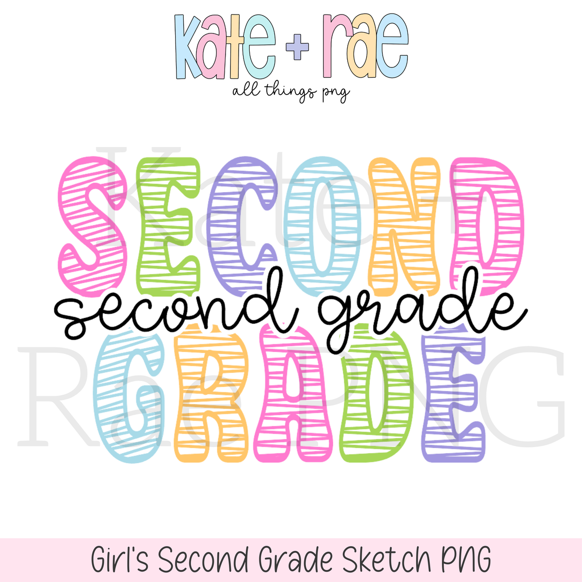 SECOND GRADE ONLY: The words Second Grade in pastel striped letters with second grade in black script