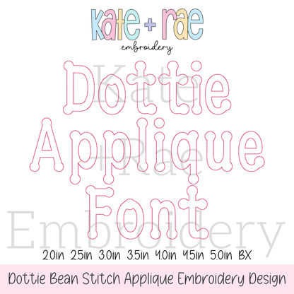 Dottie Bean Stitch Applique Font Embroidery Design