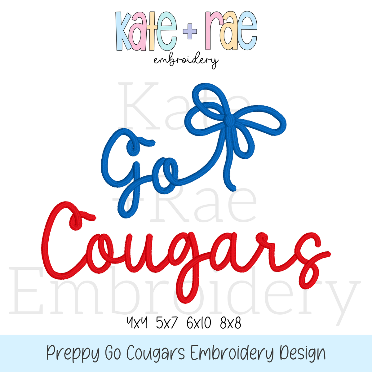 Preppy Go Cougars Embroidery Design: Design preview of the words Go Cougars in blue and red script with a blue bow, available in 4x4, 5x7, 6x10, and 8x8