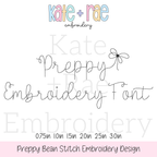 Preppy Bean Stitch Embroidery Font: Font preview reading Preppy Embroidery Font in thin gray bean stitch script, available in 0.75 to 3 inch sizes