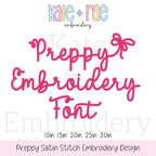 Preppy Satin Stitch Embroidery Font: Font preview reading Preppy Embroidery Font in pink script with a bow, available in 1 to 3 inch sizes