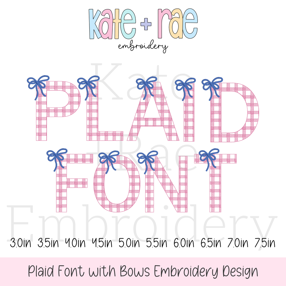 Plaid Embroidery Font with Bows: Font preview reading Plaid Font in pink gingham letters with blue bows, available in 3 to 7.5 inch sizes