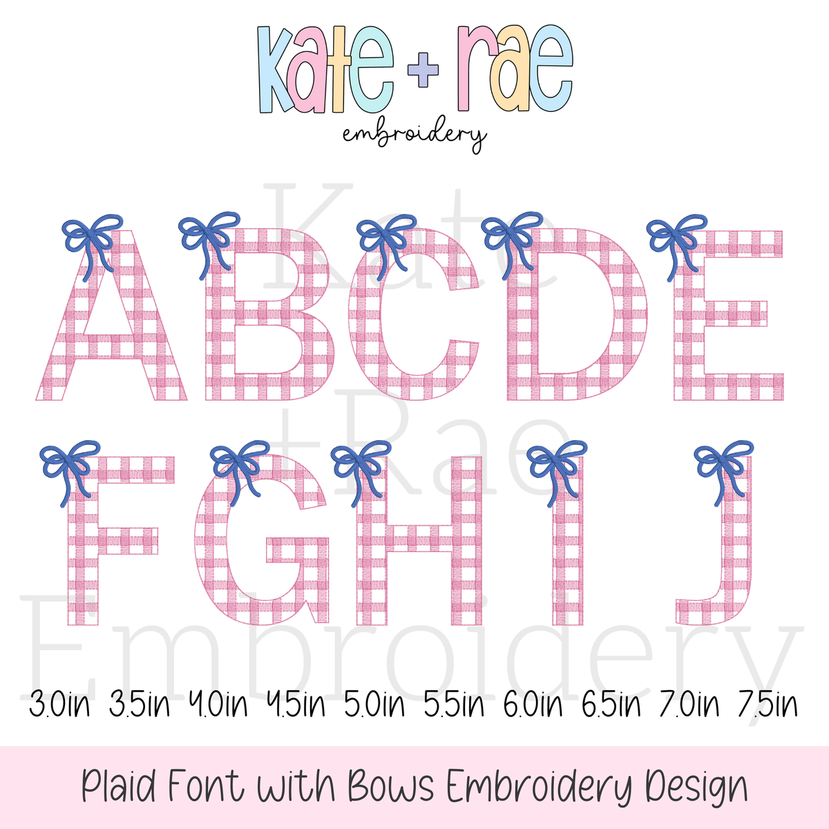 Plaid Embroidery Font with Bows: Letters A to J in pink gingham with blue bows, available in 3 to 7.5 inch sizes