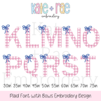 Plaid Embroidery Font with Bows: Letters K to T in pink gingham with blue bows, available in 3 to 7.5 inch sizes