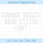 Summer Nights Bean Stitch Embroidery Font: Font preview reading Summer Nights Bean Stitch Font in light purple, available in 1 to 3 inch sizes