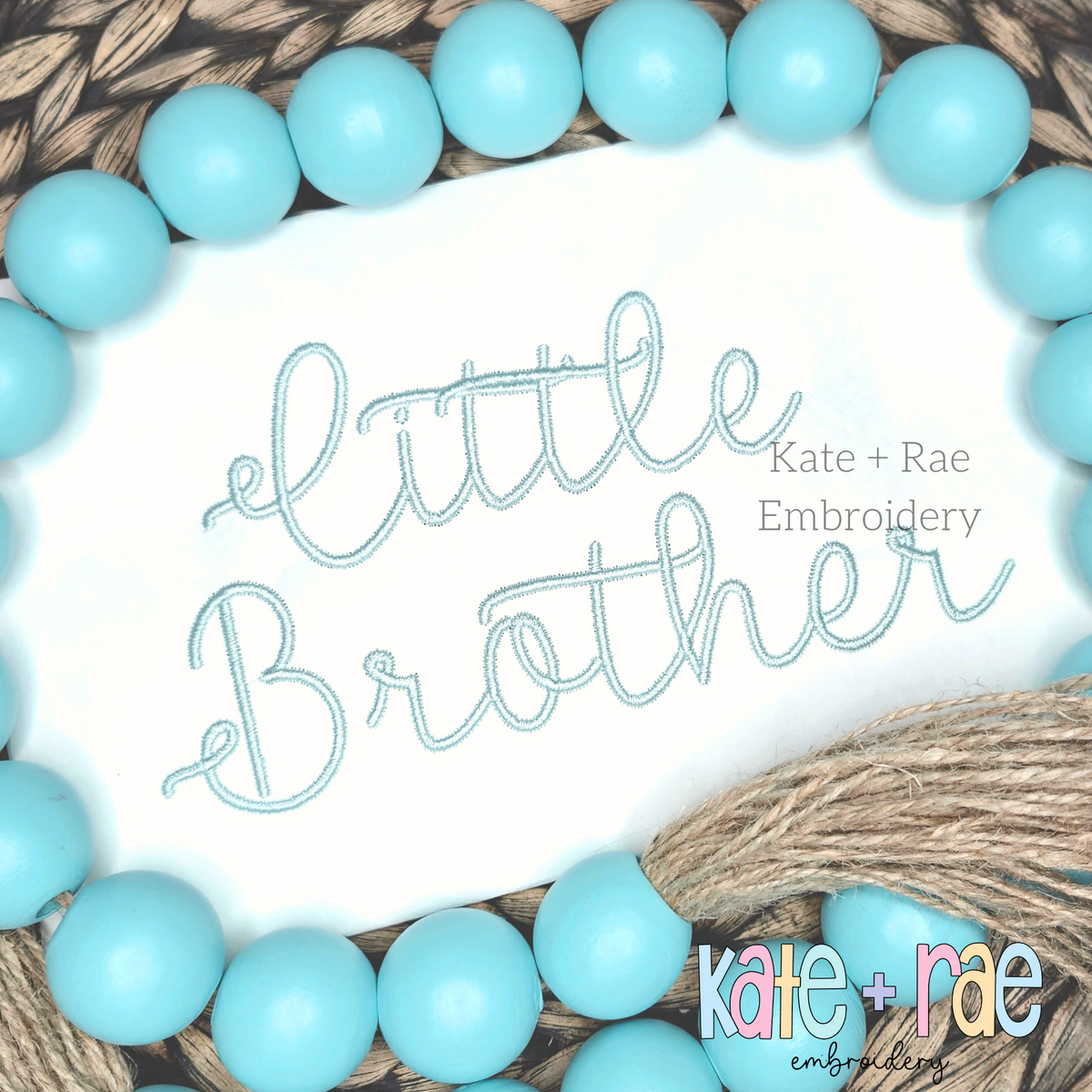 Preppy Little Brother Embroidery Design: The words Little Brother in light aqua script on white fabric