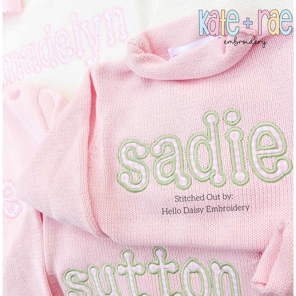 Dottie Satin Stitch Applique Embroidery Font: The names sadie and sutton in sage satin applique letters on pink sweaters