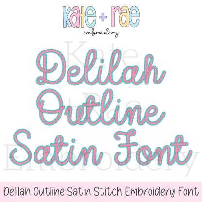 Delilah Outline Satin Stitch Embroidery Font