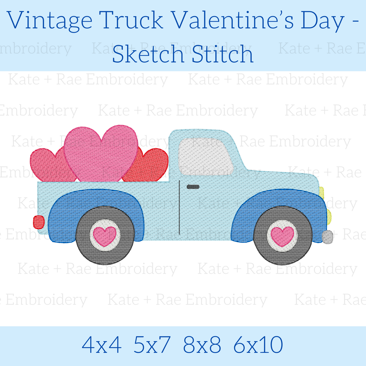 Vintage Truck Valentine's Day Sketch Stitch Embroidery Design: Design preview of a light blue vintage truck carrying pink and red hearts, available in 4x4, 5x7, 8x8, and 6x10