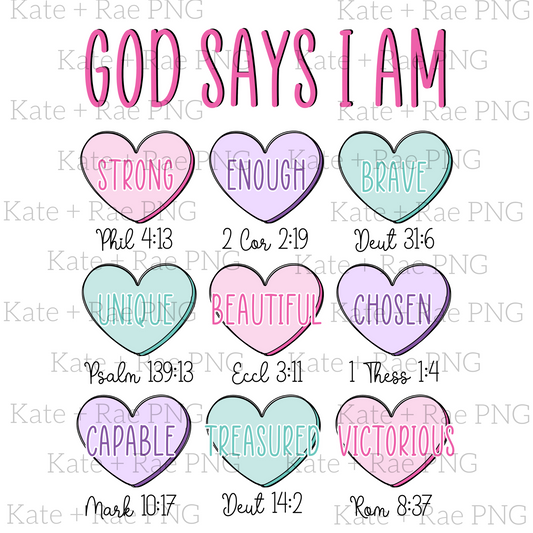 Girls Valentine's Day God says I am PNG