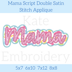 Mama Script Double Satin Stitch Applique Embroidery Design: Design preview of the word Mama in pink glitter script with a colorful sprinkle and light blue double outline, available in 5x7, 6x10, 7x12, and 8x8