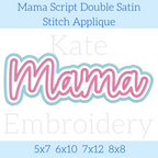 Mama Script Double Satin Stitch Applique Embroidery Design: Design preview of the word Mama in pink script with a light blue double outline, available in 5x7, 6x10, 7x12, and 8x8