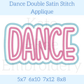 Dance Double Satin Stitch Applique Embroidery Design: Design preview of the word DANCE in pink letters with a light blue double outline, available in 5x7, 6x10, 7x12, and 8x8