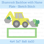 Shamrock Backhoe Sketch Stitch Embroidery with Name Plate: Design preview of a sketch stitch backhoe with shamrocks above an empty green name plate, available in 4x4, 5x7, 8x8, and 6x10