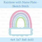 Rainbow Sketch Stitch Embroidery Design with Name Plate: Design preview of a pastel rainbow with an empty cloud name plate, available in 4x4, 5x7, 8x8, and 6x10