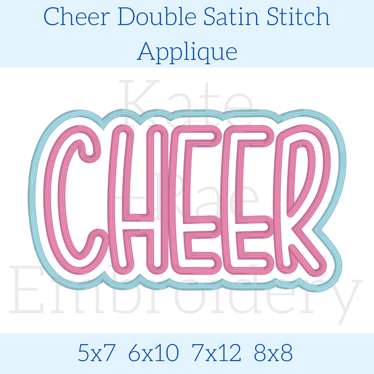 Cheer Double Satin Stitch Applique Embroidery Design: Design preview of the word CHEER in pink letters with a light blue double outline, available in 5x7, 6x10, 7x12, and 8x8