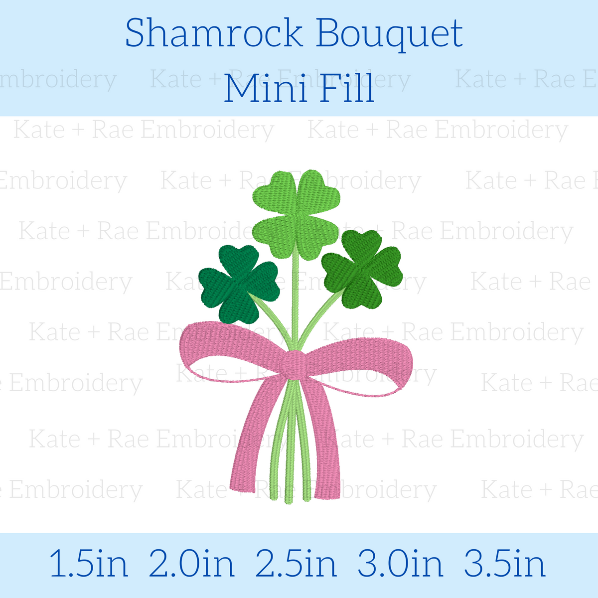 Shamrock Bouquet Mini Fill Embroidery Design: Design preview of a bouquet of green shamrocks tied with a pink bow, available in 1.5 to 3.5 inch sizes