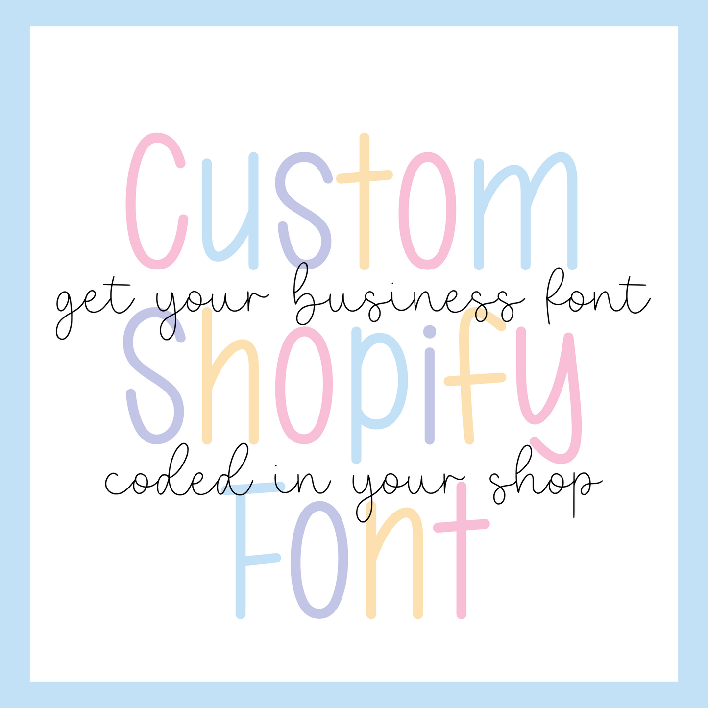 Shopify Custom Font Coded