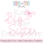 Preppy Big Sister Hand Embroidery PDF Pattern: Hand embroidery template preview of Big Sister in pink script with a bow