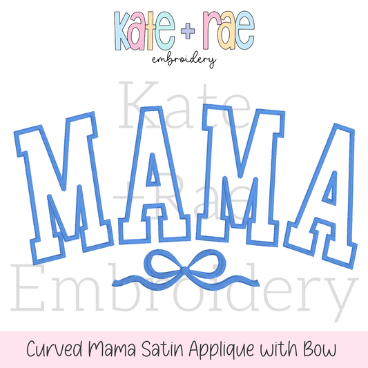 Curved Mama Satin Stitch Applique with Bow Embroidery Design&nbsp;