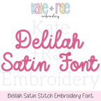 Delilah Satin Stitch Embroidery Font