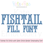Fishtail Fill Stitch Font with Satin Border Machine Embroidery Font