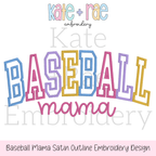 Curved Baseball Mama Satin Stitch Outline Embroidery Design: Design preview of the word BASEBALL in pastel curved collegiate outline letters above mama in pink script