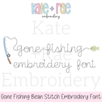Gone Fishing Bean Stitch Embroidery Font: Font preview reading gone fishing embroidery font with a fishing pole and fish