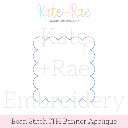 Scalloped Square ITH Banner Bean Stitch Applique