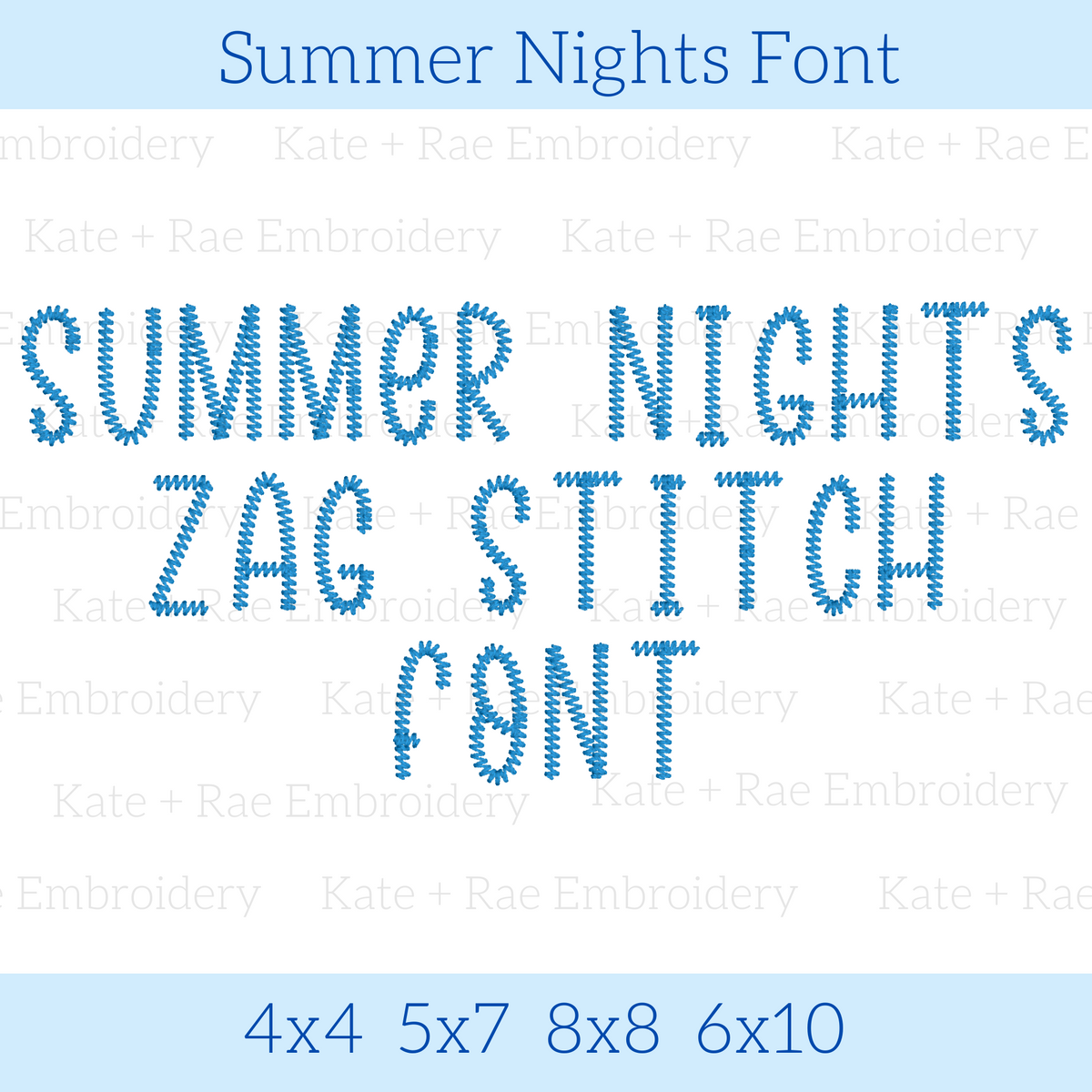 Summer Nights Zag Stitch Embroidery Font: Font preview reading Summer Nights Zag Stitch Font in blue, available in 4x4, 5x7, 8x8, and 6x10