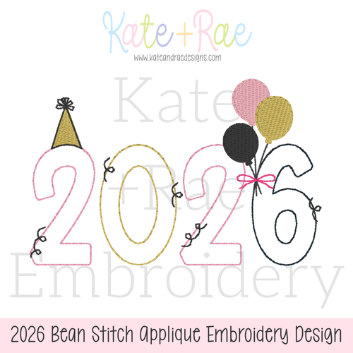 2026 New Year's Bean Stitch Applique Embroidery Design: Design preview of 2026 in pink, gold, and black bean stitch applique numbers with a party hat and balloons