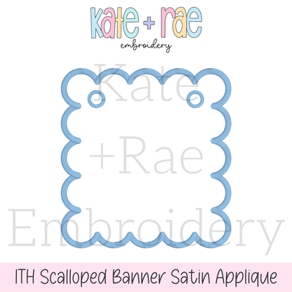Scalloped Square ITH Banner Satin Stitch Applique