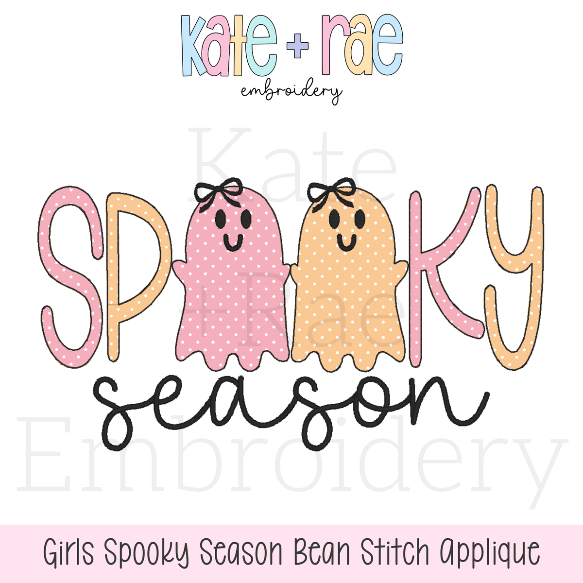 Girls Spooky Season Bean Stitch Applique Embroidery Design: Design preview of SPOOKY with pink and peach bean stitch applique ghosts wearing bows above season
