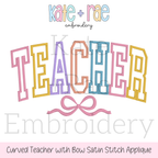 Curved Teacher with Bow Satin Stitch Applique Embroidery Design: Design preview of the word TEACHER in curved multicolored collegiate letters with a pink bow underneath