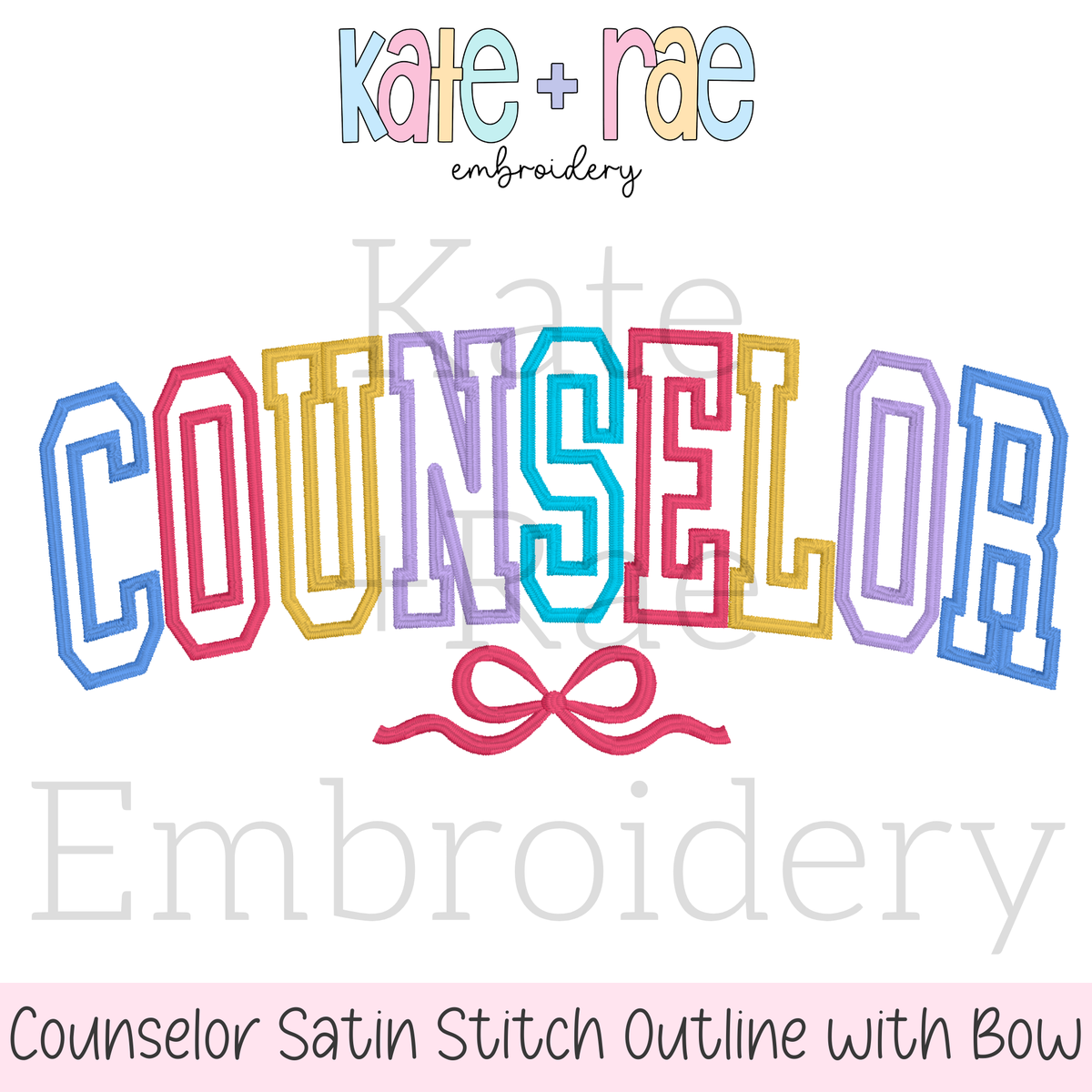 Curved Counselor with Bow Satin Stitch Outline Embroidery Design: Design preview of COUNSELOR in multicolor curved collegiate satin outline letters with a pink bow
