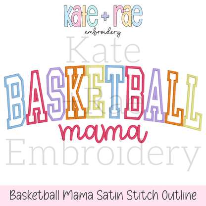 Curved Basketball Mama Satin Stitch Outline Embroidery Design