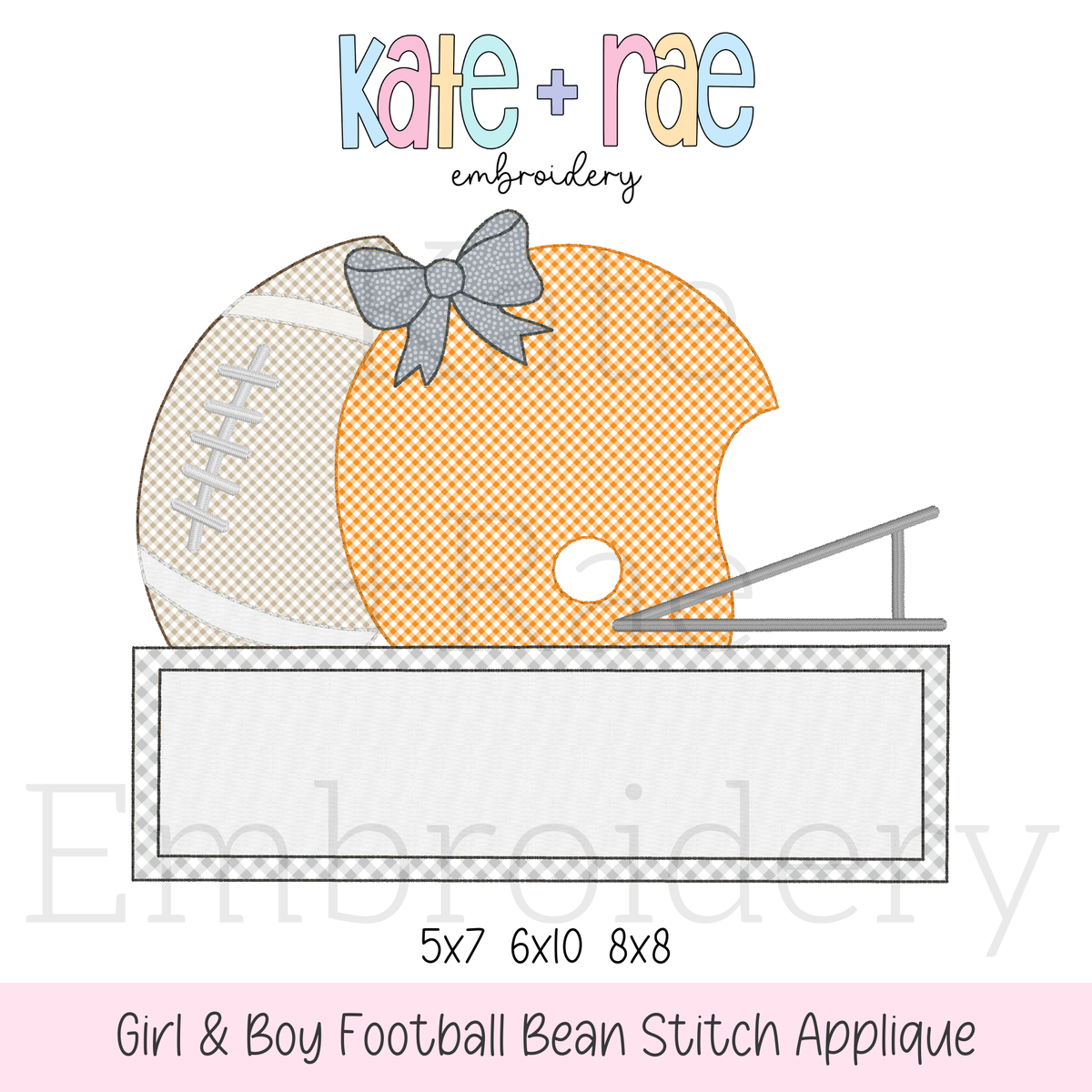 Football Bean Stitch Applique Embroidery Design with Name Plate: Design preview of a football and orange helmet with a gray bow above an empty name plate, available in 5x7, 6x10, and 8x8