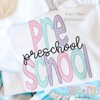 Preschool Sketch Stitch Embroidery Design: The words Pre School in pastel sketch stitch letters with preschool in black script on a white shirt