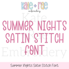 Summer Nights Satin Stitch Embroidery Font: Font preview reading Summer Nights Satin Stitch Font in pink