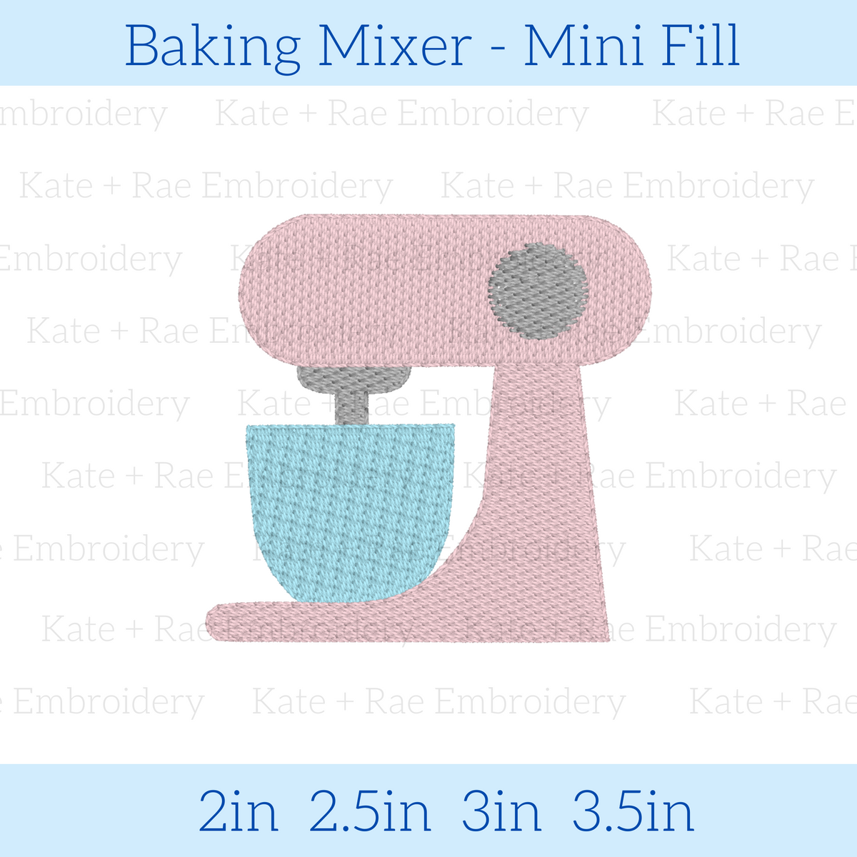 Baking Mixer Mini Fill Embroidery Design: Design preview of a small pink stand mixer with a blue bowl, available in 2, 2.5, 3, and 3.5 inch sizes