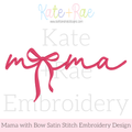 Script Mama with Bow Satin Stitch Embroidery Design: Design preview of mama in pink script with a bow in the middle