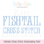 Fishtail Cross Stitch Machine Embroidery Font: Font preview reading Fishtail Cross Stitch in light blue