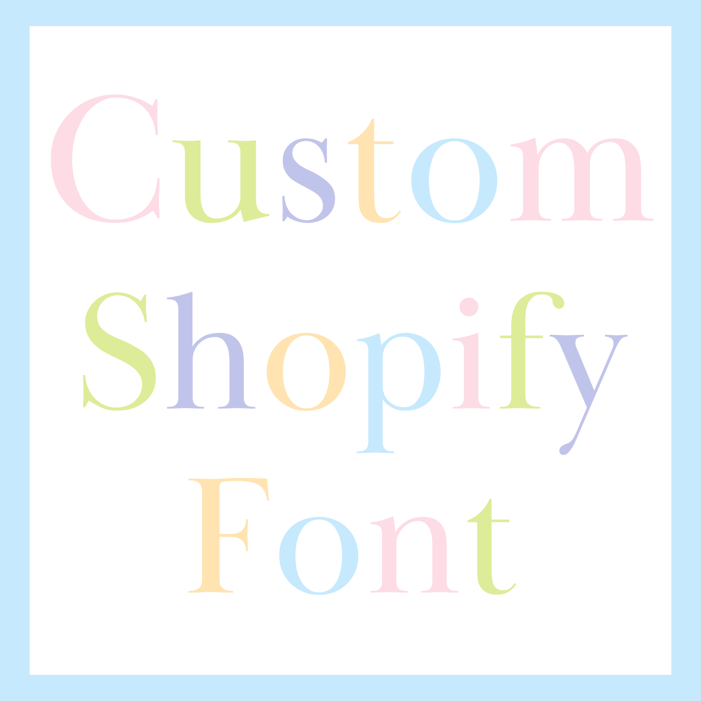 Shopify Custom Font Coded