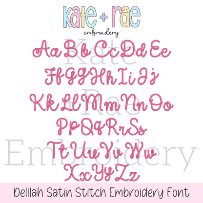 Delilah Satin Stitch Embroidery Font