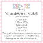 Freestanding Rectangle Satin Stitch Applique Hat Patch Embroidery Design: Size chart showing patch sizes 2.0in x 3.0in to 2.5in x 4.0in, made off the hat then applied